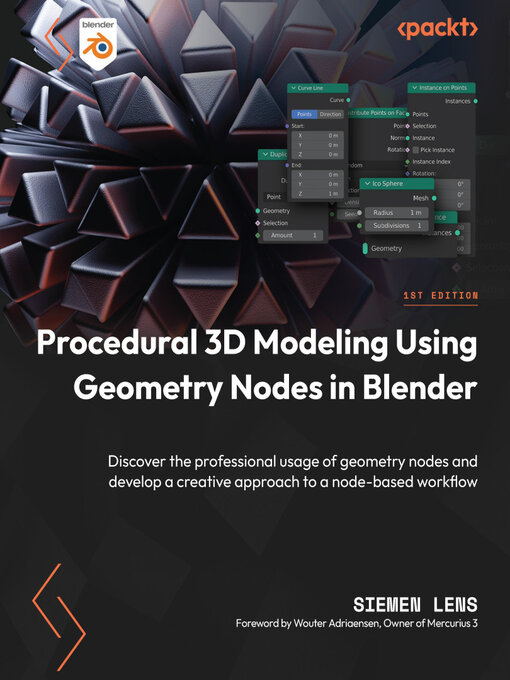 Title details for Procedural 3D Modeling Using Geometry Nodes in Blender by Siemen Lens - Wait list